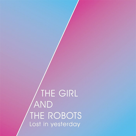 【河岸留言】The Girl and The Robots 女孩與機器人、何欣穗演出-封面